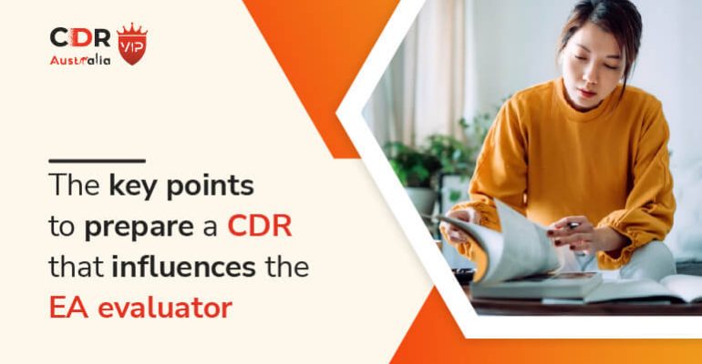 The key points to prepare a CDR report that influences the EA evaluator