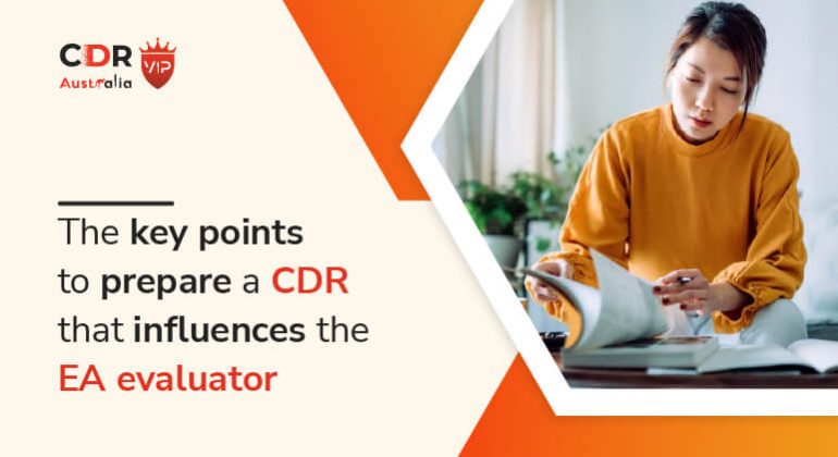 The key points to prepare a CDR report that influences the EA evaluator