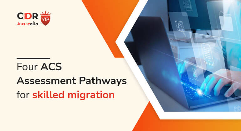 Four ACS Assessment Pathways for Skilled Migration
