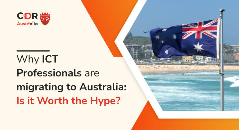Why ICT Professionals are migrating to Australia Is it Worth the Hype