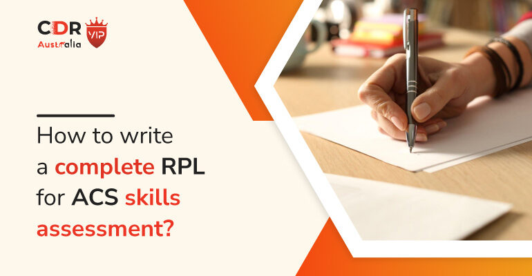 How to write a complete RPL for ACS skills assessment