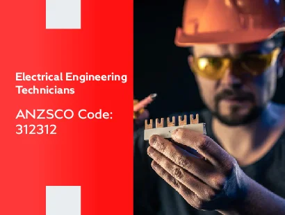 Electrical Engineering Technicians ANZSCO 312312